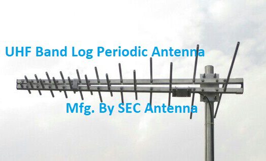 UHF Log Periodic Antenna